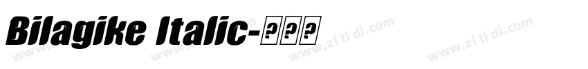 Bilagike Italic字体转换 Bilagike Italic字体转换